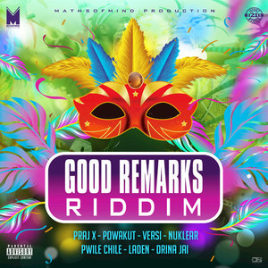 Good Remarks Riddim (Instrumental|纯音乐)