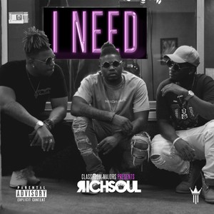 I Need (Explicit)