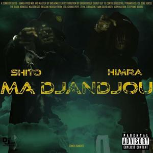 Ma Djandjou (feat. Himra) (Explicit)