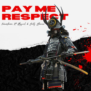Pay Me Respect (Explicit)