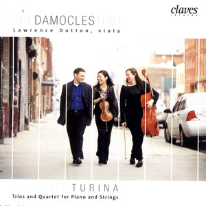 Turina: Trios & Quartet for Piano & Strings