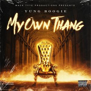 My Own Thang (Explicit)