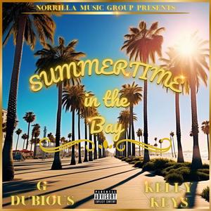 Summertime in the bay (feat. Kelly Keys)