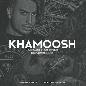 Khamoosh (feat. Milad Entezar)