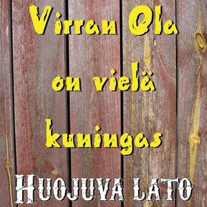 Virran Ola on vielä kuningas