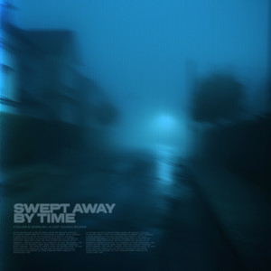 swept away by time