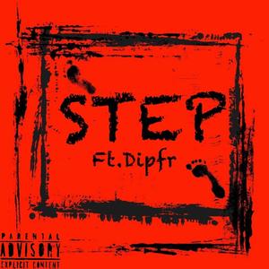 Step (feat. DipFr) [Explicit]