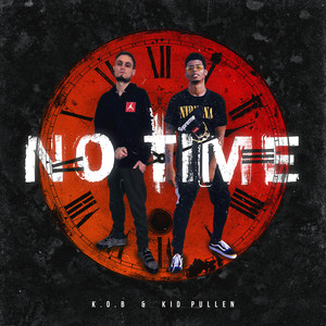 No Time (Explicit)