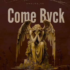 Come Bvck (Explicit)