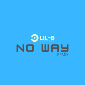 No Way (Remix)