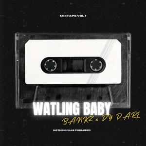 Watling Baby (feat. Dy Dare) [Explicit]