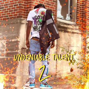 Undeniable Talent 2 (Explicit)