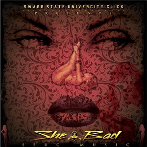 She Bad(feat. Gift Colyer)