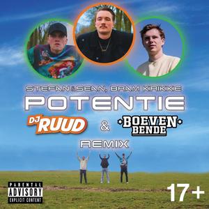 Potentie (feat. DJ Ruud) [DJ Ruud & Boevenbende Remix]