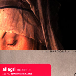 Allegri: Miserere (Messe, Motets)