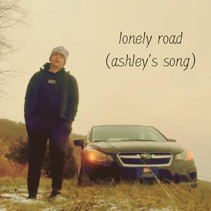 lonely road (ashley's song)