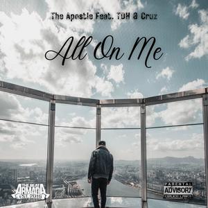 All On Me (feat. T.D.H) (Explicit)