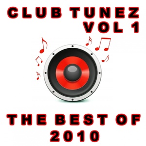 Club Tunez, Vol. 1 (Best of 2010)