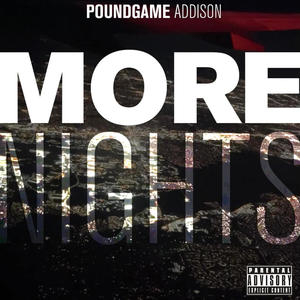 MORE NIGHTS (Explicit)