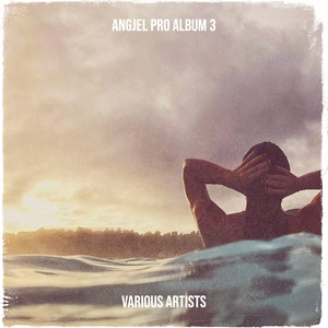 Angjel Pro Album 3 (Explicit)