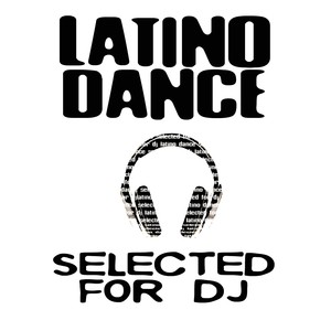 Latino Dance Selected For DJ