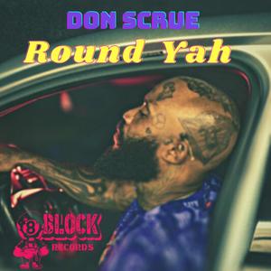 Round Yah (feat. 8Block) [Explicit]