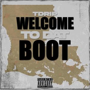 Welcome to Dat Boot (Explicit)