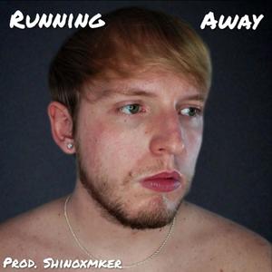 Running Away (Explicit)