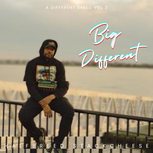 A Different Breed Vol 2: Big Different (Explicit)