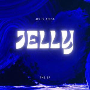 JELLY (Explicit)