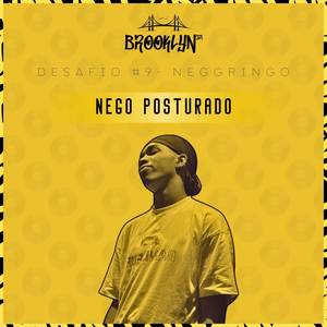 Nego Posturado (Explicit)