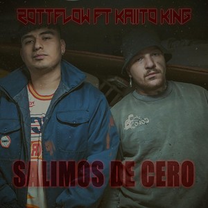 Salimos de Cero(feat. Kaiito King) (Explicit)