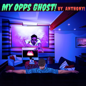 My Opps Ghost! (Explicit)