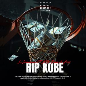 RIP KOBE (feat. Atm deem & Birr) (Explicit)