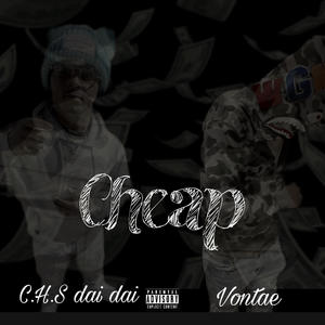 Cheap (feat. Vontae) (Explicit)