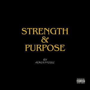 Strength & Purpose (Explicit)