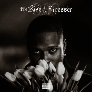 3:33 The Rise Of the Finesser (Explicit)