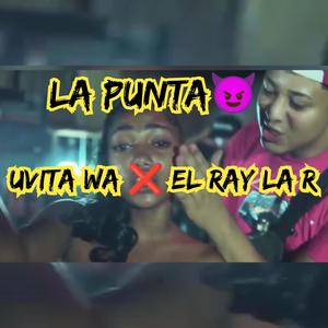 La Punta (feat. Uvita wa) (Explicit)