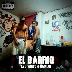 El Barrio (feat. Damian) (Explicit)