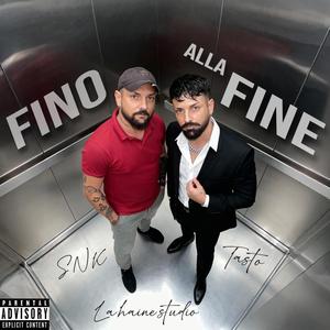 Fino Alla Fine (feat. Snk & La Haine) (Explicit)
