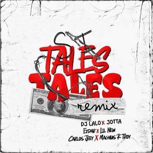 Si Tales Tales (Remix) [Explicit]