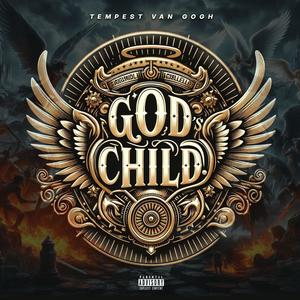 GOD'S CHILD! (Explicit)