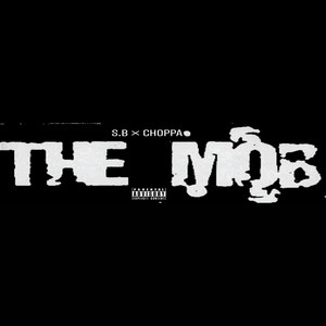 The Mob (Explicit)