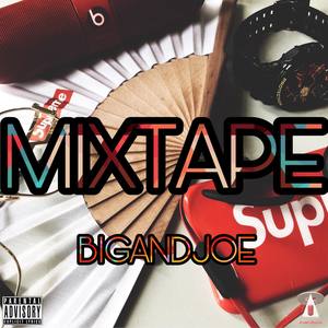 BIGANDJOE-MIXTAPE.VOL.1