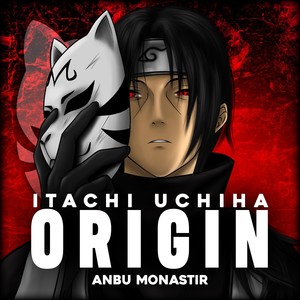 Itachi Uchiha Origin