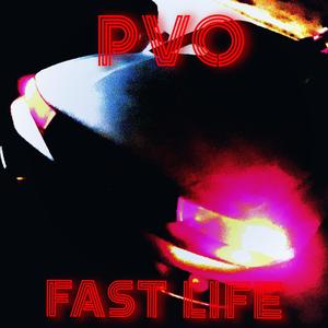 Fast Life (Explicit)