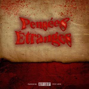 Pensées étranges (Explicit)