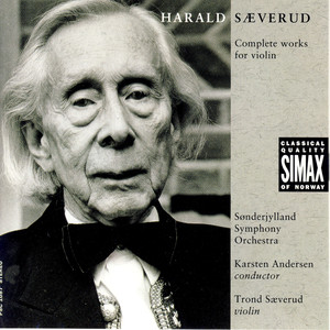 Harald Saeverud - Complete Works for Violin