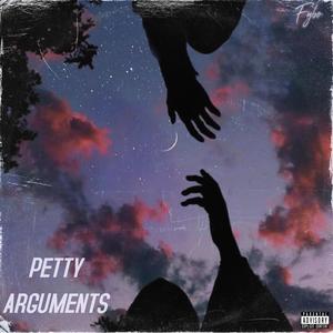 petty arguments (Explicit)