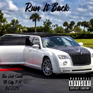 Run It Back (feat. City PM & DEZZO) [Explicit]